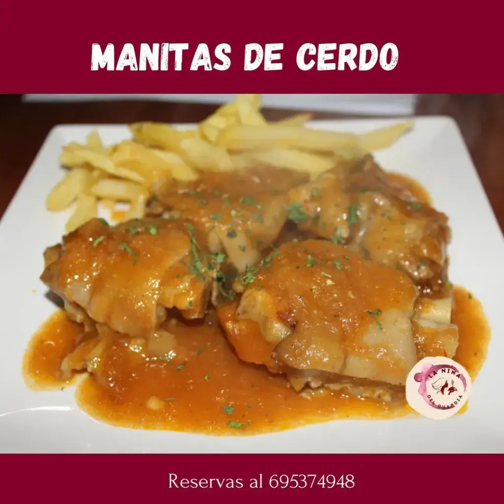 MANITAS DE CERDO Manitas de Cerdo estofadas al Vino de Jerez.
Guarnición a elegir.